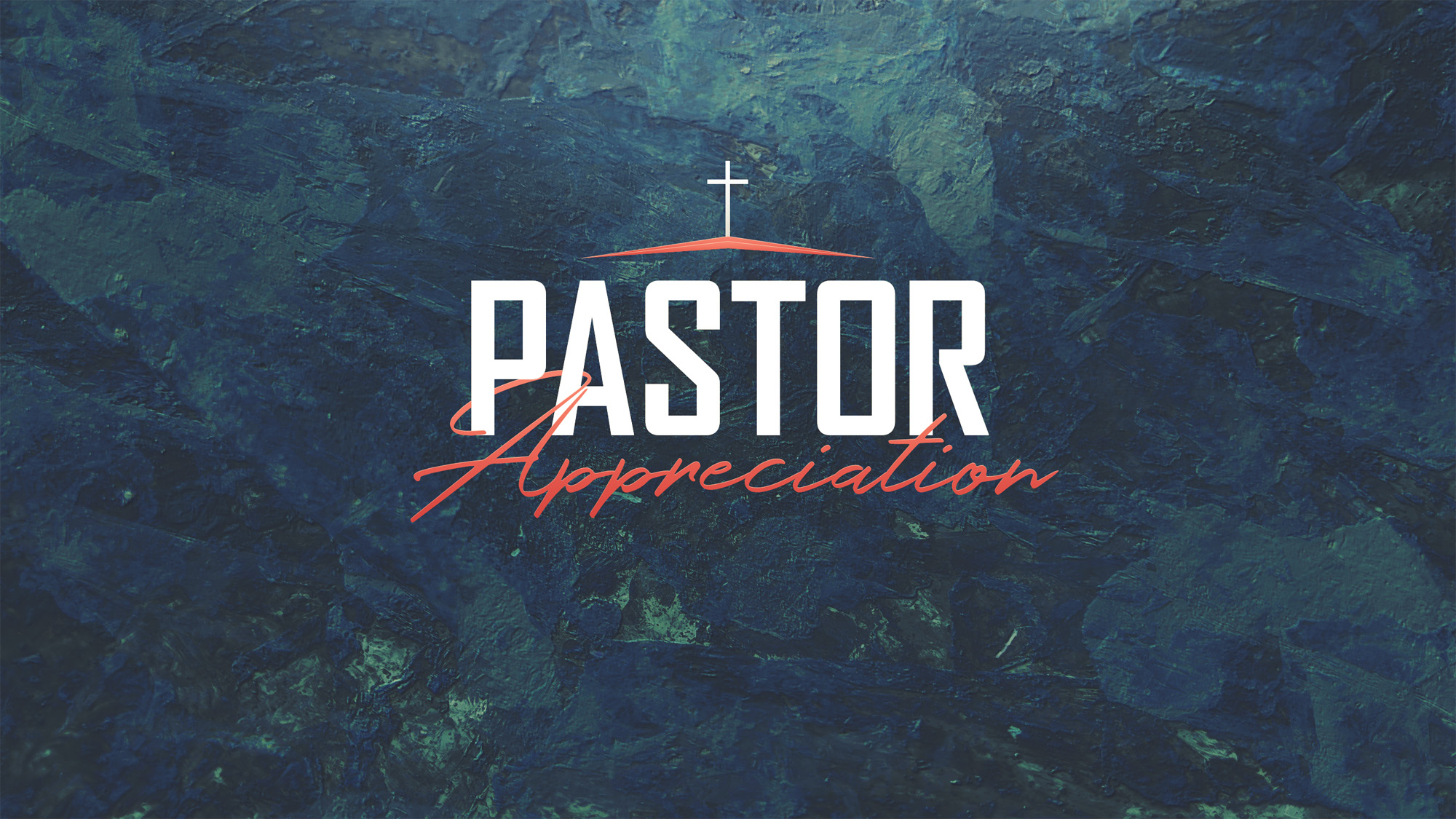 Pastor Appreciation - Graceway Church